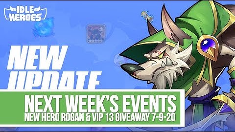 Idle Heroes - Next Week