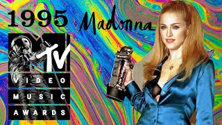 1995 MTV VMA’s Madonna