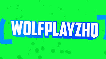 [ Intro ] - WolfPlayzHQ - By RadiateFX
