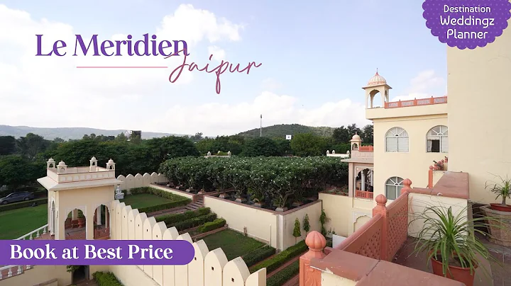Le Meridien Jaipur | Dream Royal Wedding Destination | Book it in Best Price with DWP