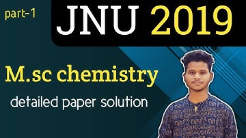 JNU 2019 Msc chemistry detailed paper solution| Jnu entrance exam 2021