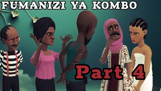 FUMANIZI YA KOMBO |Part 4| anamkono😂