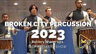 Broken City Percussion 2023 - Battery Warm Ups - BCP Premiere Show
