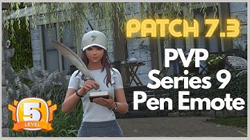 Patch 7.3 | PVP Series 9 Pen Emote