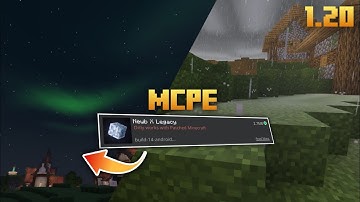 MCPE 1.20 Newb Shader Support Render Dragon (MCPE 1.20 Patched!!)