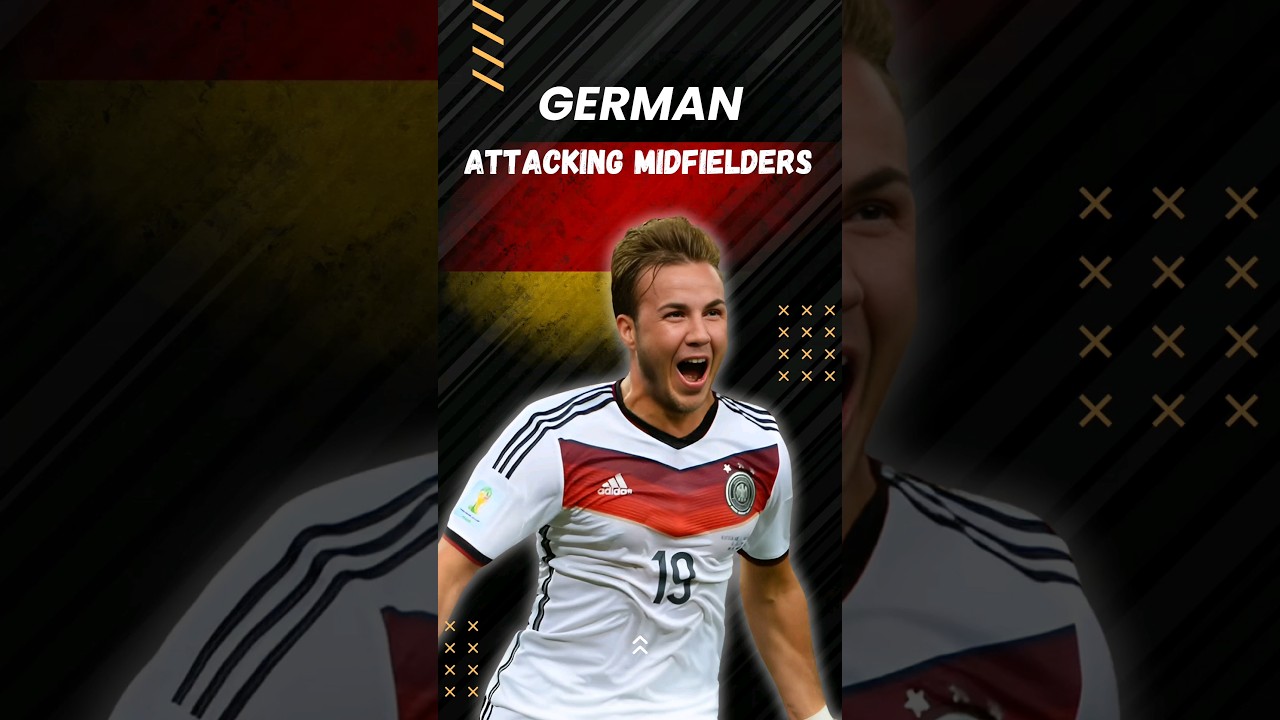 German Football Maestros !!! Ranking the 10 Best Attacking Midfielders