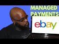 eBay managed payments registration - This is the exact process