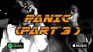 Sheff G x Sleepy Hallow x Fresh G “Panic" Part 3 | BASS BOOSTED |