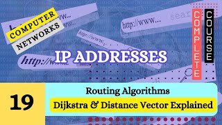 Routing Algorithms: Dijkstra & Distance Vector Explained