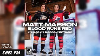 Matt Maeson - Blood Runs Red (+ Lyrics) - NHL 23 Soundtrack