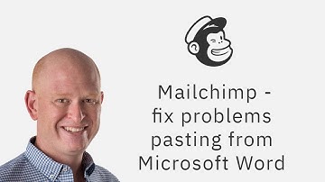 Fix Problems Pasting Microsoft Word into Mailchimp