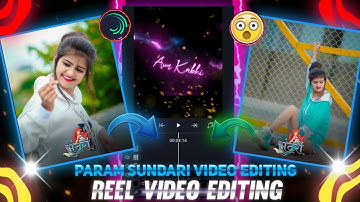 PARAM SUNDARI REMIX BEAT SYNC VIDEO EDITING IN ALIGHT MOTION STATUS VIDEO EDITING IN ALIGHT MOTION