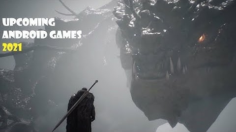 Top 10 Upcoming Android Games 2021 HD Next Gen Graphics