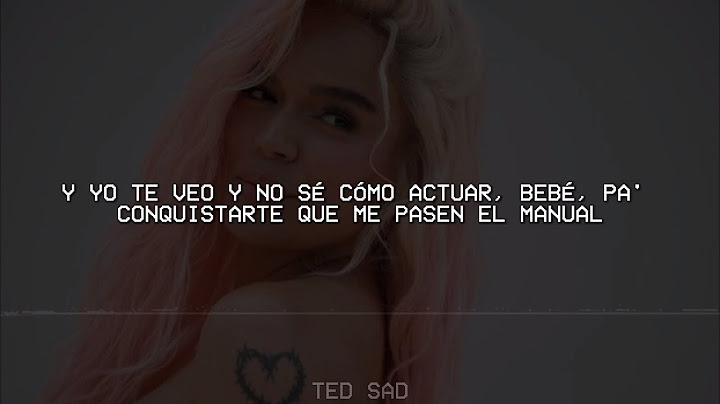 KAROL G - Si Antes Te Hubiera Conocido (letra) Mi nombre suena bien con tu apellido