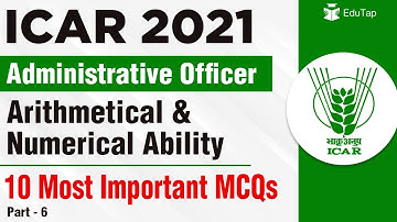 10 Most Important MCQs of Arithmetic Numerical Ability for ASRB ICAR AO Exam Part-6 | ASRB AO 2021