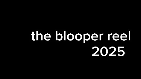 Abby Ham: 2025 Blooper Reel