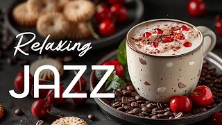 Spring Relaxing Jazz Music ☕ Soothing Jazz Music - Relieving All Your Stress with Piano Bossa Nova