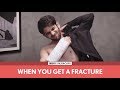 FilterCopy | When You Get A Fracture | जब आपकी हड्डी टूट जाती है | ft. Prit Kamani