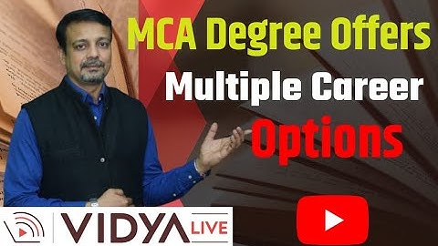 MCA Degree, Career, Course, Eligibility, Admission, Exams. #education #vidyalive.