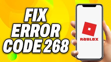 How To Fix Roblox Error Code 268 On Mobile (2025) - Quick Fix