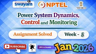 Power System Dynamics,Control and Monitoring Week 5 Assignment Answer#NPTELASSIGNMENTS#Week5#Jan2026