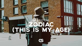 Will Gittens - Zodiac (This Is My Age) Resimi