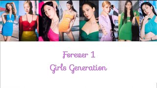 FOREVER 1 (Lyrics) ~ Girls’ Generation