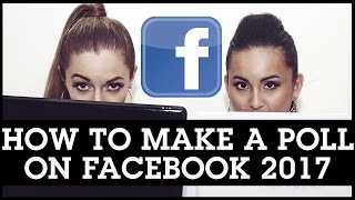 How To Make a Poll on Facebook 2017 How To Make a Poll on Facebook 2017