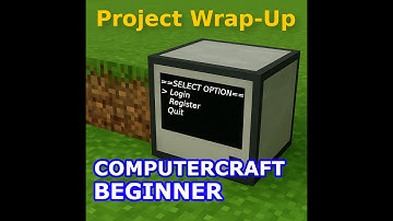 Getting Started with Lua and ComputerCraft | Episode 10: Project Wrap-Up