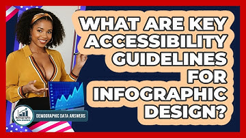 What Are Key Accessibility Guidelines For Infographic Design? - Demographic Data Answers