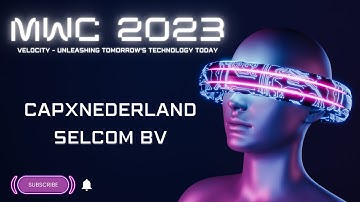 CapX Nederland & Selcom at MWC Barcelona 2023!