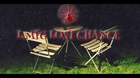 LMFG Time Will Tell - Lost Chance