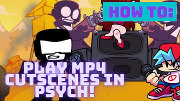 HOW TO: Add Cutscenes into Psych Engine!