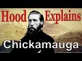 Hood Explains Chickamauga | Eyewitness Account/Official Report