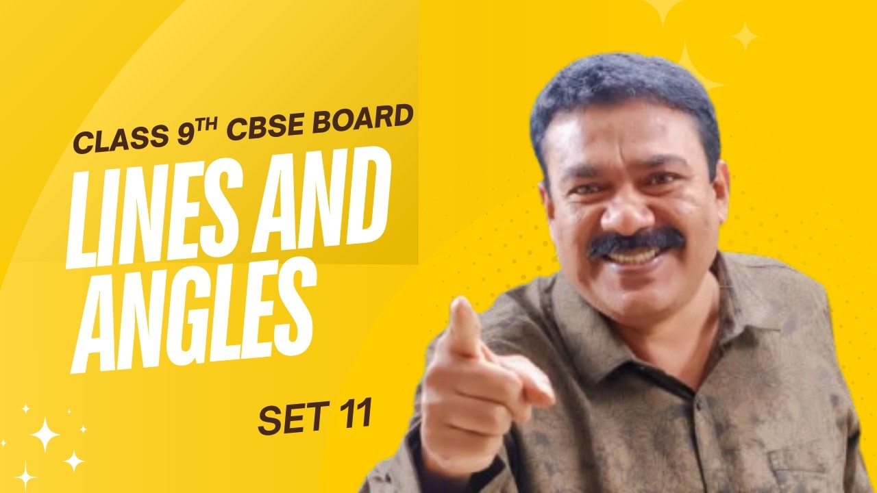 CBSE I Lines And Angles I Set 11 I Reji Jose Tuition