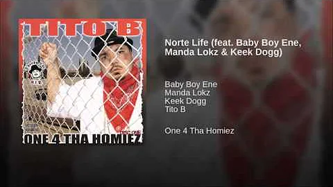 8. Norte Life - Tito B Ft. Baby Boy Ene