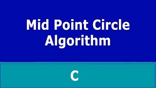 Mid Point Circle Algorithm in C | Turbo C++ |
