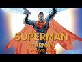 Superman starman theme by david bowie