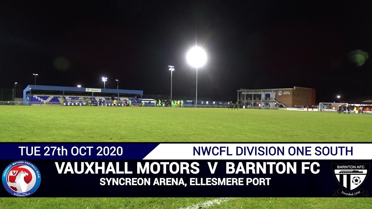 Vauxhall Motors Vs Barnton Fc 27 10 Youtube