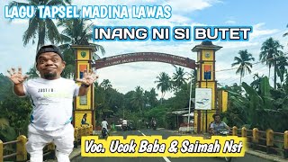 Download Lagu Inang ni si Butet | Lagu Tapsel Lama | Voc. Ucok Baba ft Saimah nasty | (Official Music Video) MP3