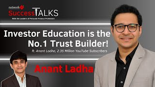 Efforts & Impact of 2.35 Million YouTube Subscribers! | Anant Ladha  | Network FP SuccessTalks