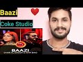 Indian reaction on baazi   coke studio  pakistani song 