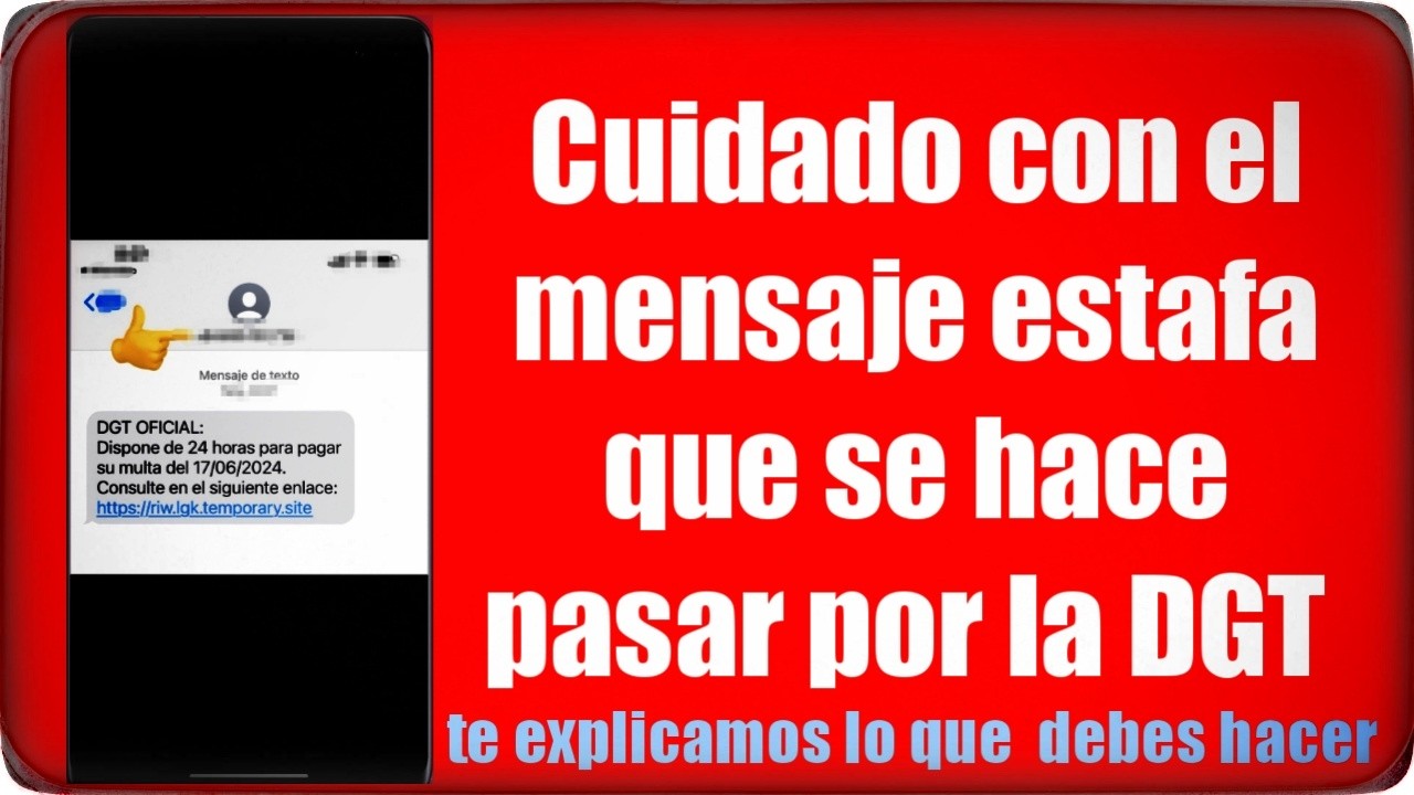 Alerta Seguridad: Cuidado si recibes este SMS de la DGT, es una estafa ...