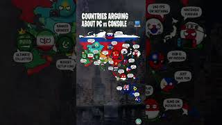 COUNTRIES ARGUING ABOUT PC vs CONSOLE 🎮💻 #countryballs