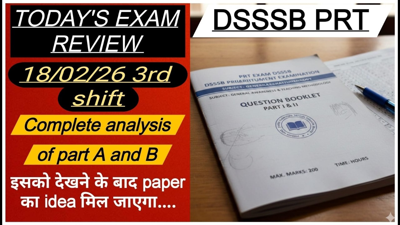 DSSSB PRT EXAM Review Both Part A &B  exam date 18/02/2026 