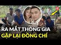 Ra mắt gia đình, hai ông bố bất ngờ nhận ra đồng chí thất lạc năm xưa