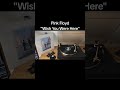 Eins meiner liebsten Lieder "Wish You Were Here" #flashback #vinyl #pinkfloyd #vinylcollection