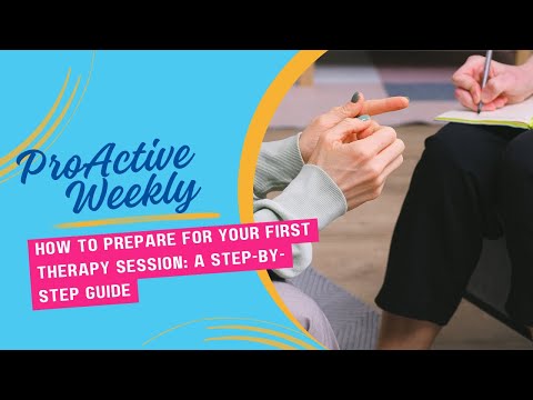 How to Prepare for Your First Therapy Session: A Step-by-Step Guide