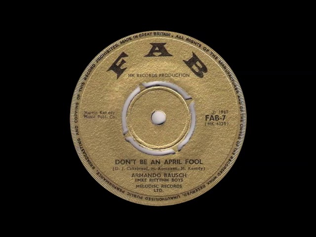 7” Armando Bausch Dont Be An April Fool / Ninna Nanna FAB7 Fab /00080 Armando Bausch - Don't Be An April Fool - YouTube