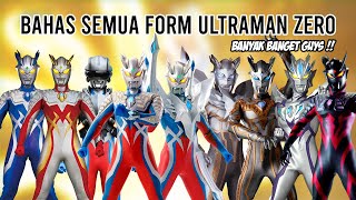 FORMNYA KEBANYAKAN WKWK !! - BAHAS SEMUA FORM ULTRAMAN ZERO